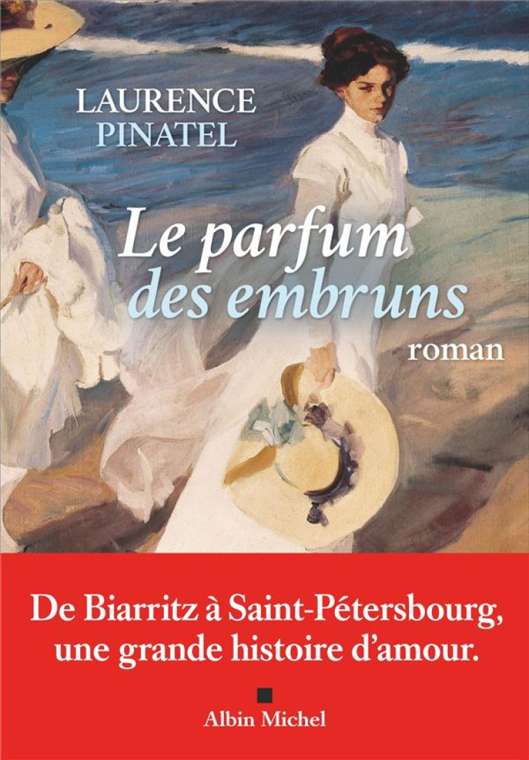 LE PARFUM DES EMBRUNS - PINATEL LAURENCE - ALBIN MICHEL