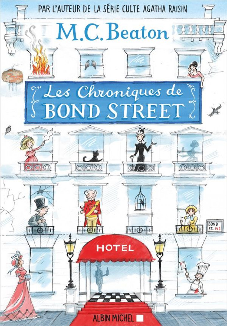 LES CHRONIQUES DE BOND STREET T1 - BEATON M. C. - ALBIN MICHEL