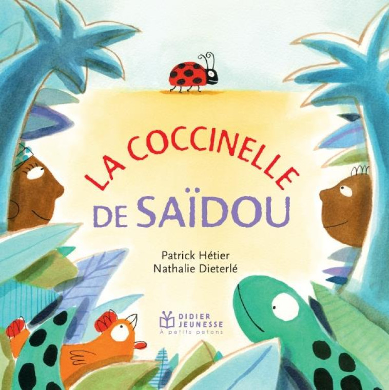 LA COCCINELLE DE SAIDOU - POCHE - HETIER/DIETERLE - DIDIER