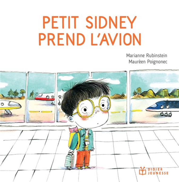 PETIT SIDNEY PREND L'AVION - POCHE - RUBINSTEIN/POIGNONEC - DIDIER