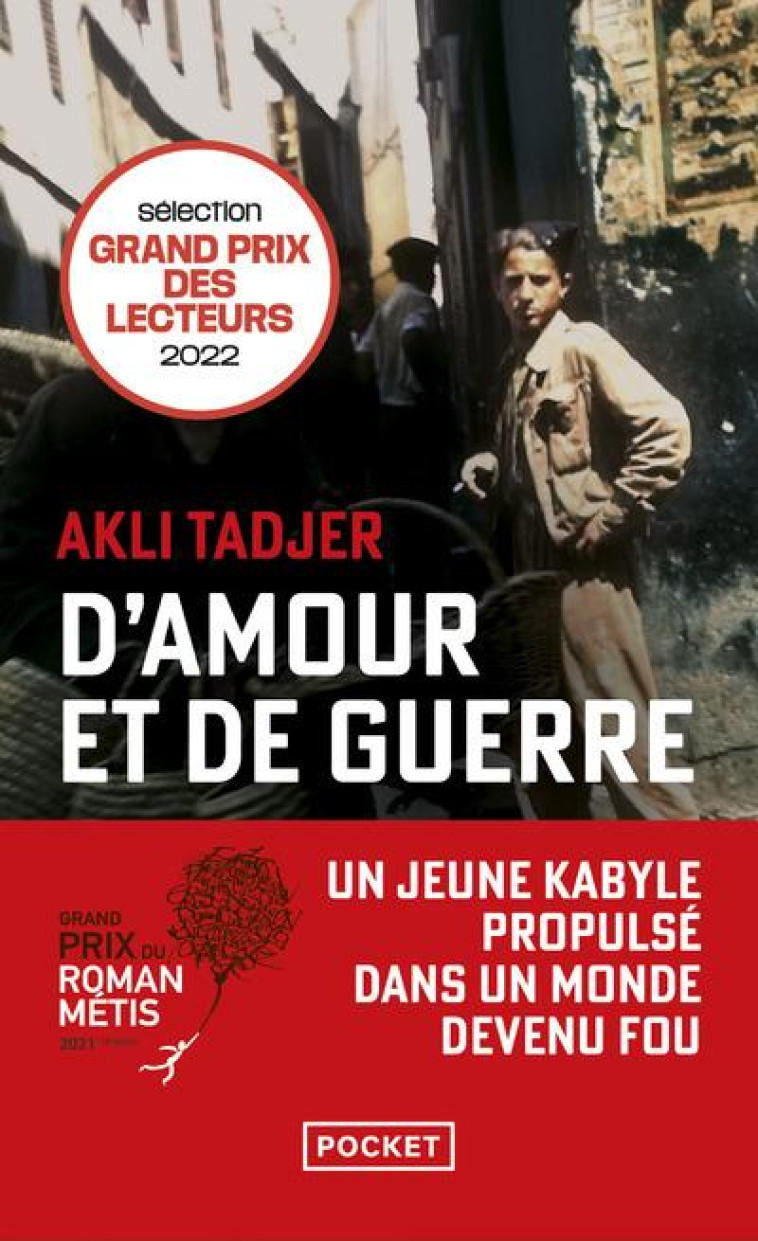 D'AMOUR ET DE GUERRE - TADJER AKLI - POCKET