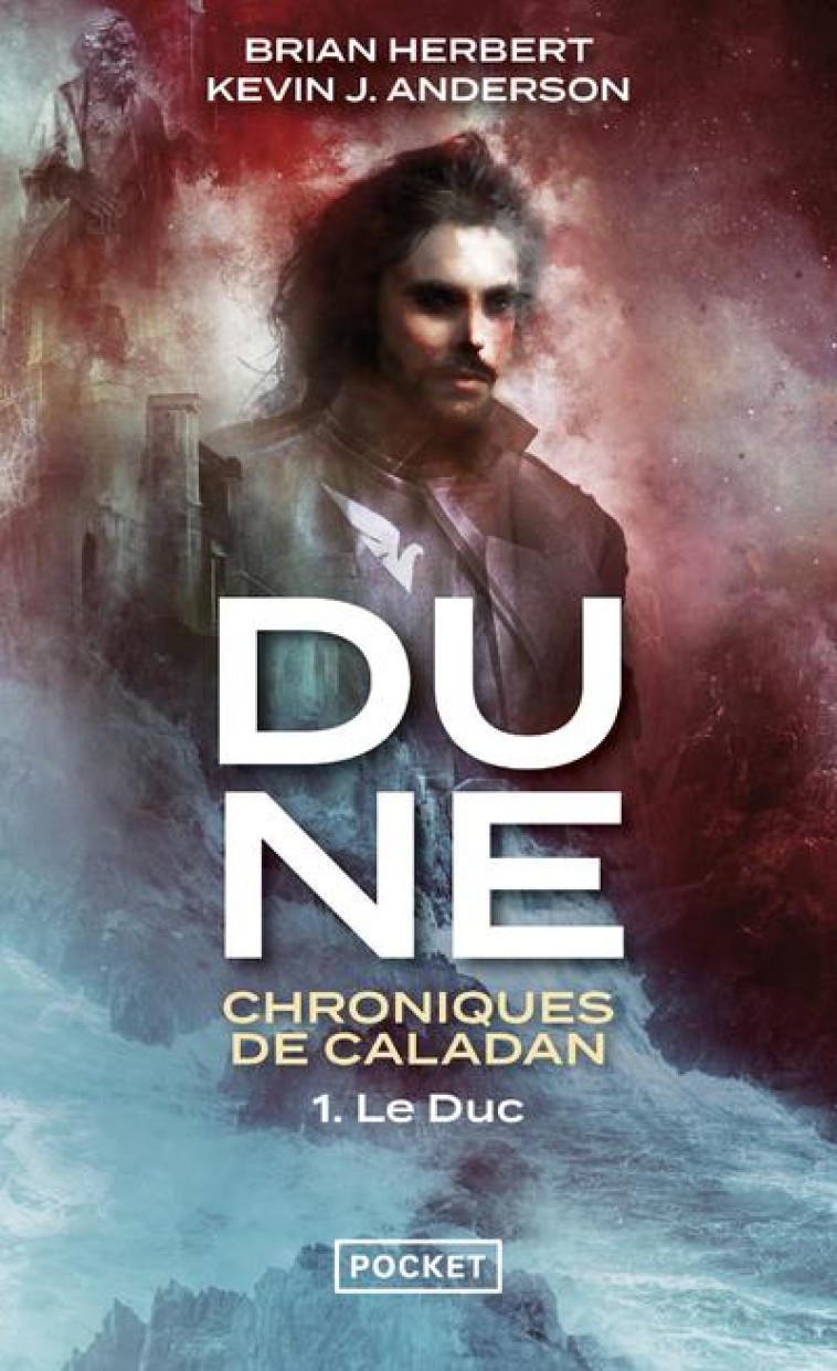 DUNE : CHRONIQUES DE CALADAN - VOLUME 1 LE DUC - ANDERSON/HERBERT - POCKET