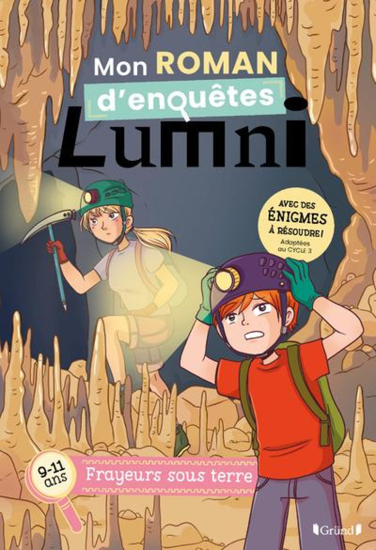 FRAYEURS SOUS TERRE- MON ROMAN D'ENQUETES LUMNI (9-11 ANS) - LUMNI/WENDLING - GRUND