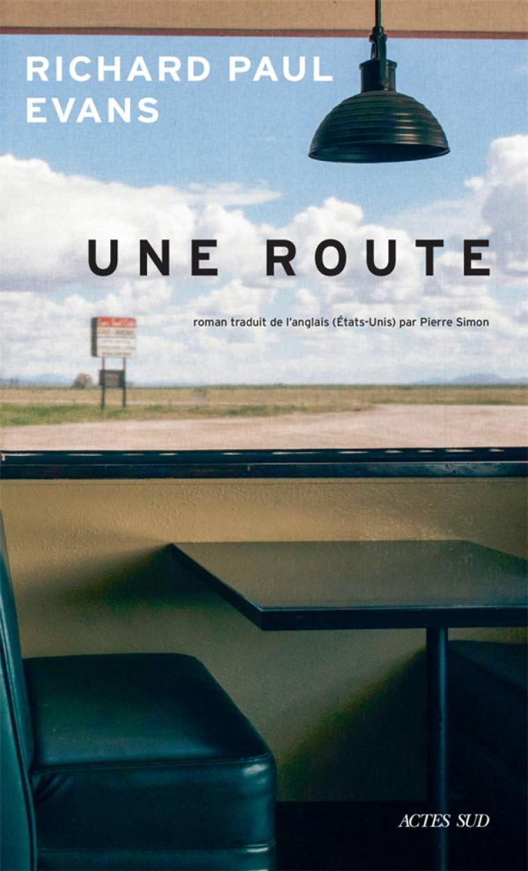 LA ROUTE - EVANS RICHARD PAUL - ACTES SUD