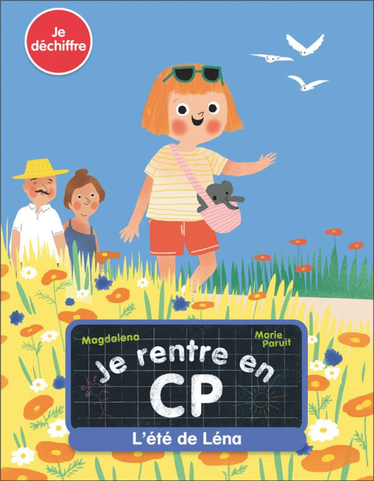 JE RENTRE EN CP - L'ETE DE LENA - MAGDALENA/PARUIT - FLAMMARION