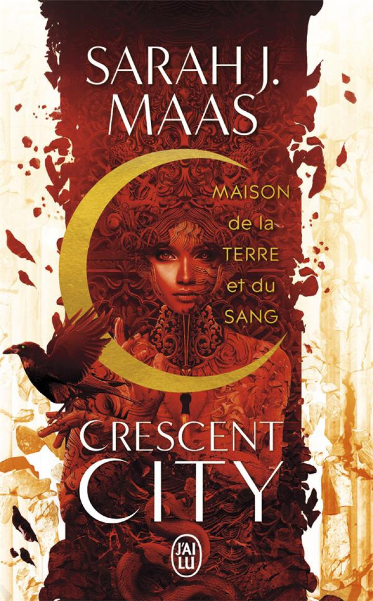 CRESCENT CITY T1 - MAISON DE LA TERRE ET DU SANG - MAAS SARAH J. - J'AI LU