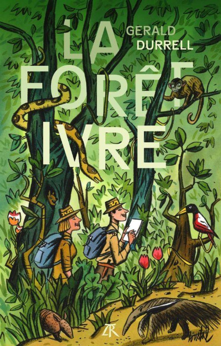 LA FORET IVRE - DURRELL GERALD - TABLE RONDE