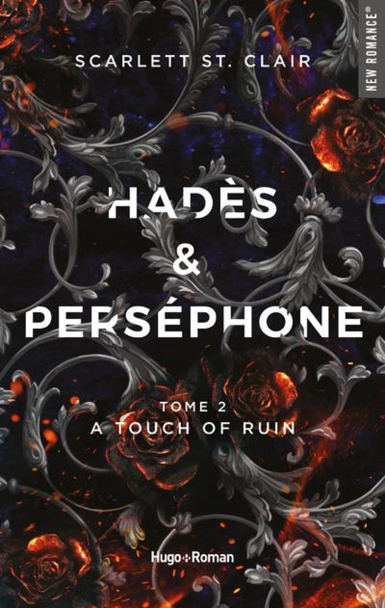 HADES ET PERSEPHONE TOME 2 - A TOUCH OF RUIN - ST. CLAIR SCARLETT - HUGO JEUNESSE