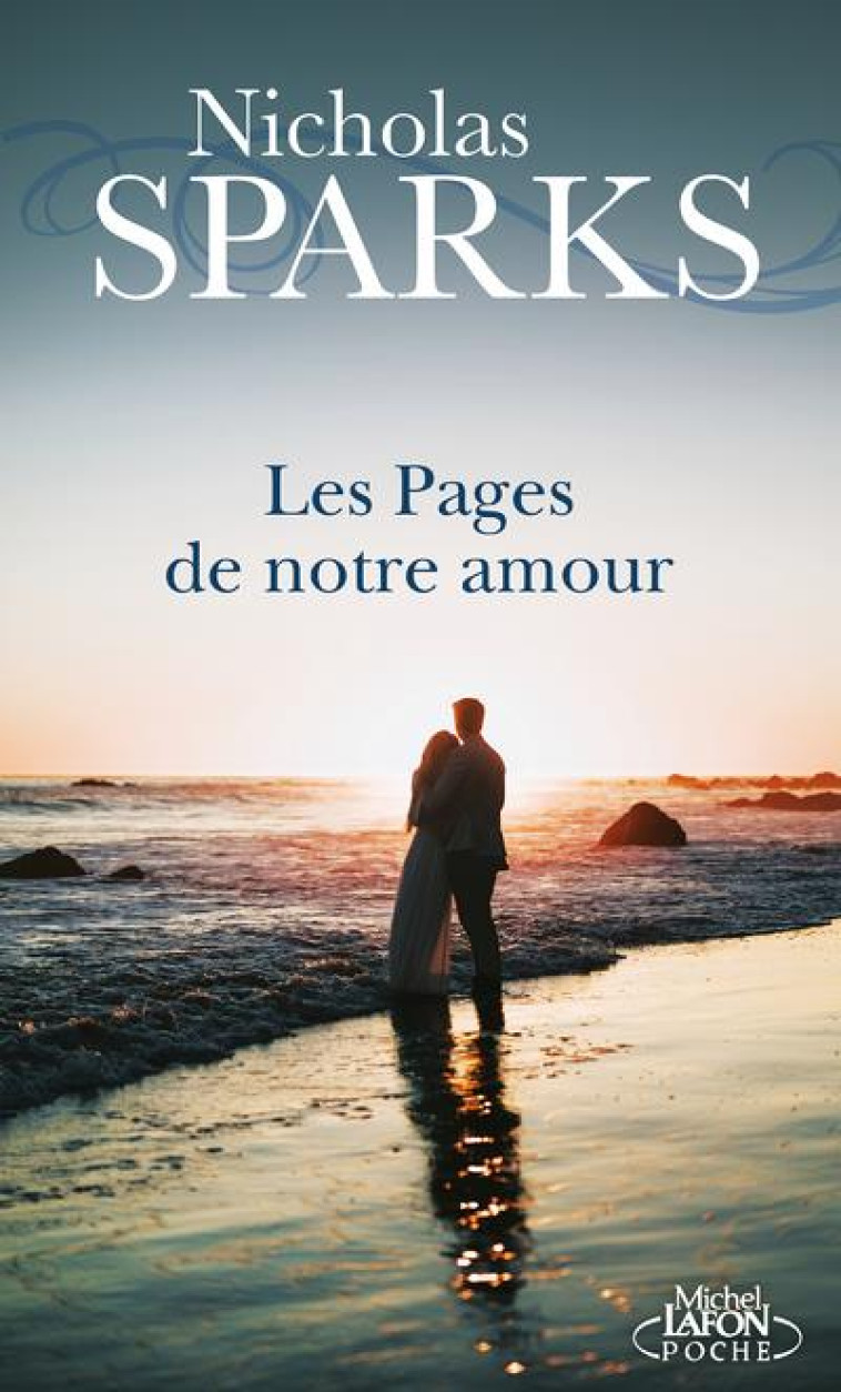 LES PAGES DE NOTRE AMOUR - SPARKS NICHOLAS - LAFON POCHE