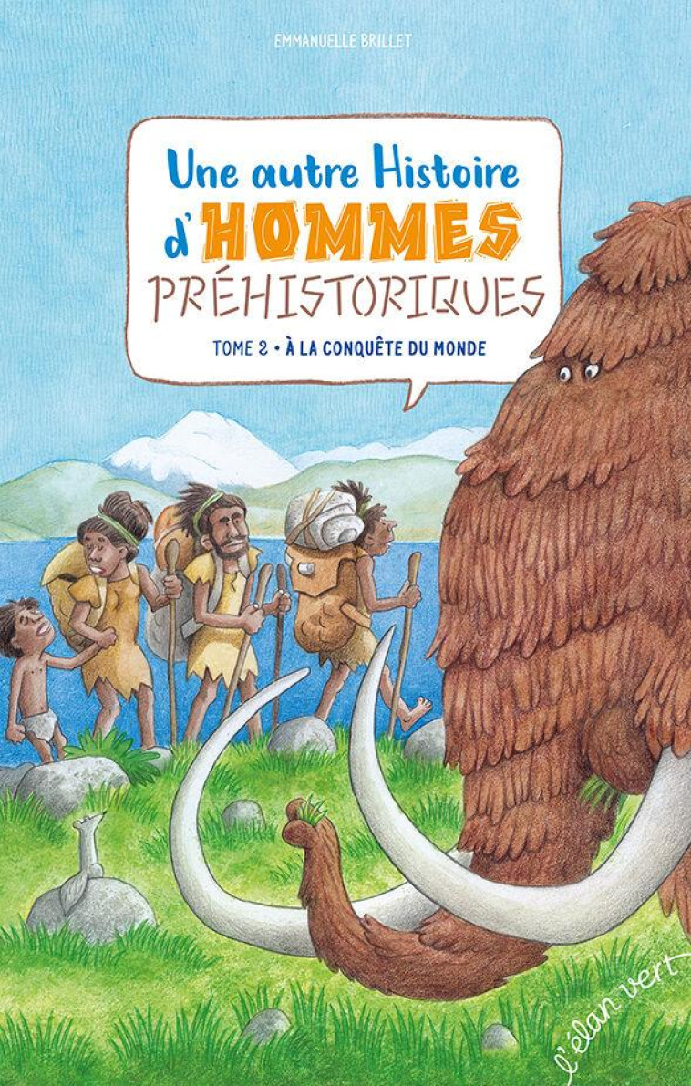 UNE AUTRE HISTOIRE D'HOMMES PREHISTORIQUES T2 - BRILLET EMMANUELLE - HURTUBISE HMH