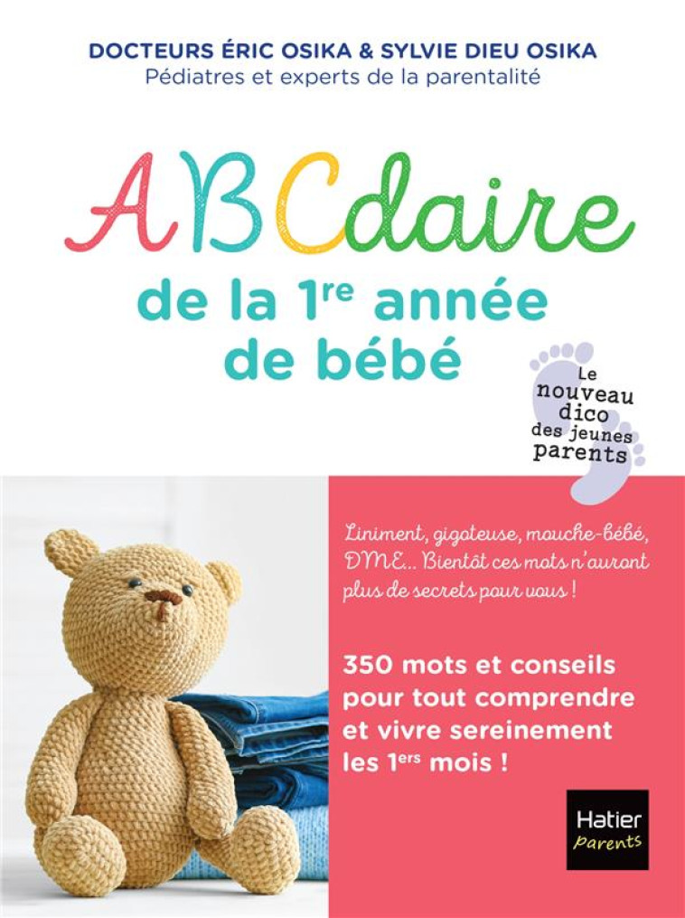 ABCDAIRE DE LA PREMIERE ANNEE DE BEBE - DIEU OSIKA - HATIER SCOLAIRE