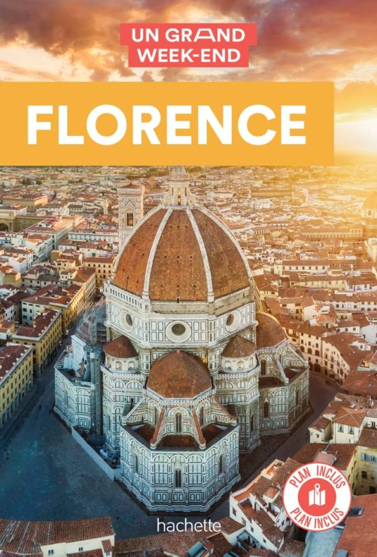 FLORENCE. UN GRAND WEEK-END - XXX - HACHETTE