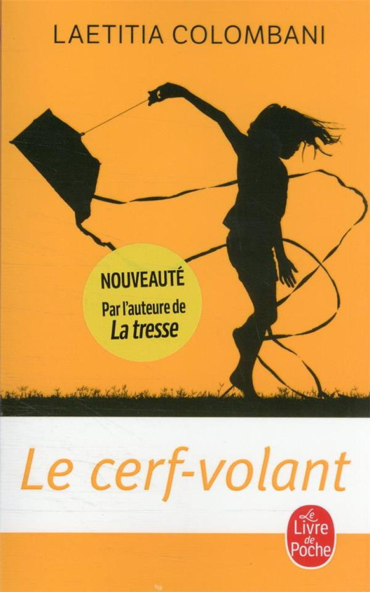 LE CERF-VOLANT - COLOMBANI LAETITIA - LGF/Livre de Poche