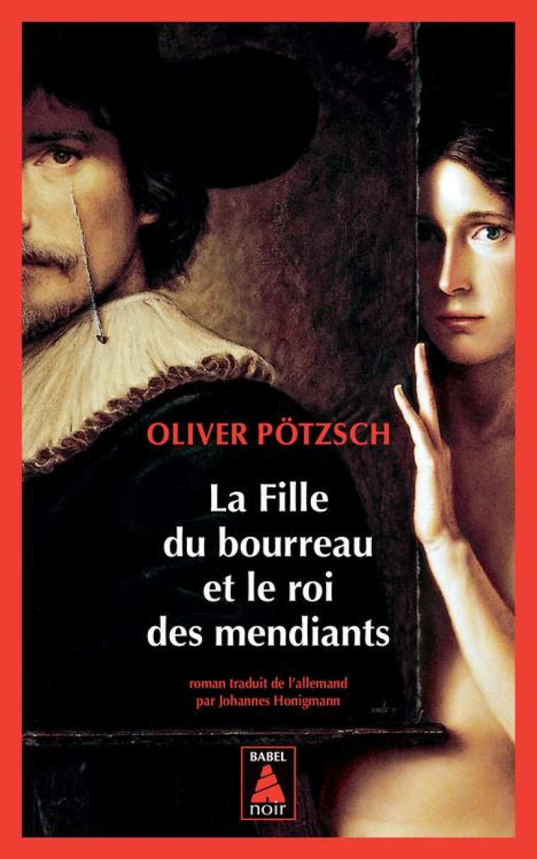 LA FILLE DU BOURREAU ET LE ROI DES MENDI - POTZSCH OLIVER - ACTES SUD