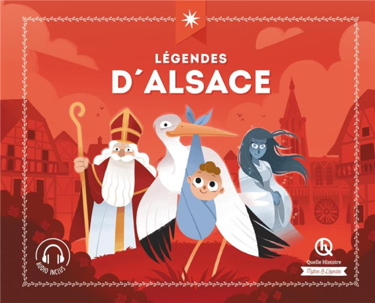 MYTHES & LEGENDES D'ALSACE - XXX - QUELLE HISTOIRE