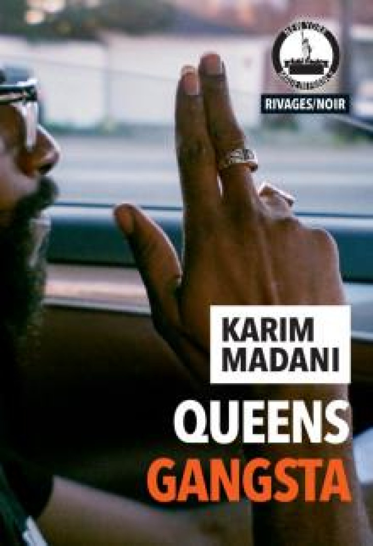 QUEENS GANGSTA - MADANI KARIM - Rivages