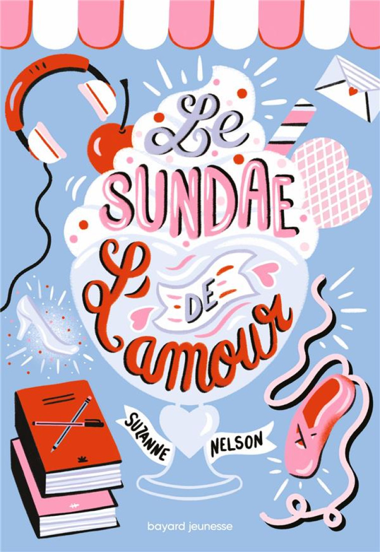 LE SUNDAE DE L'AMOUR - NELSON/BRETIN - BAYARD JEUNESSE