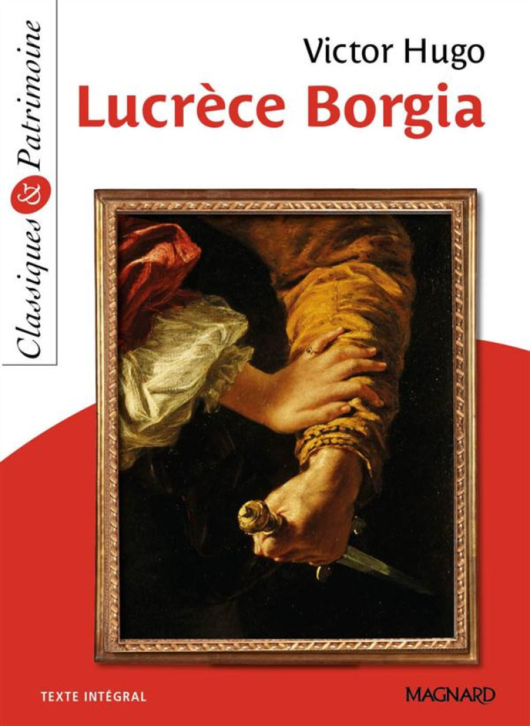 N.68 LUCRECE BORGIA - HUGO/STEPHAN - Magnard