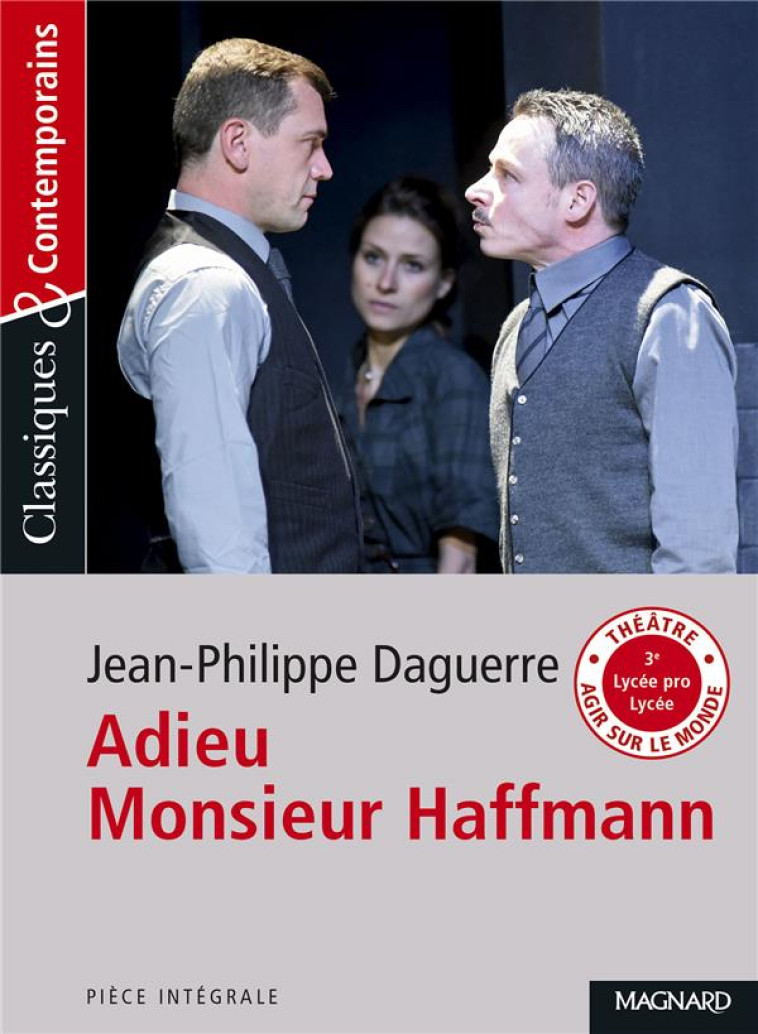 N.206 ADIEU MONSIEUR HAFFMANN - DAGUERRE J-P. - MAGNARD