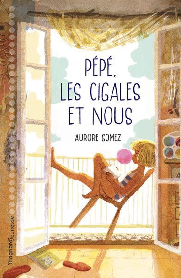 PEPE, LES CIGALES ET NOUS ! - GOMEZ AURORE - MAGNARD