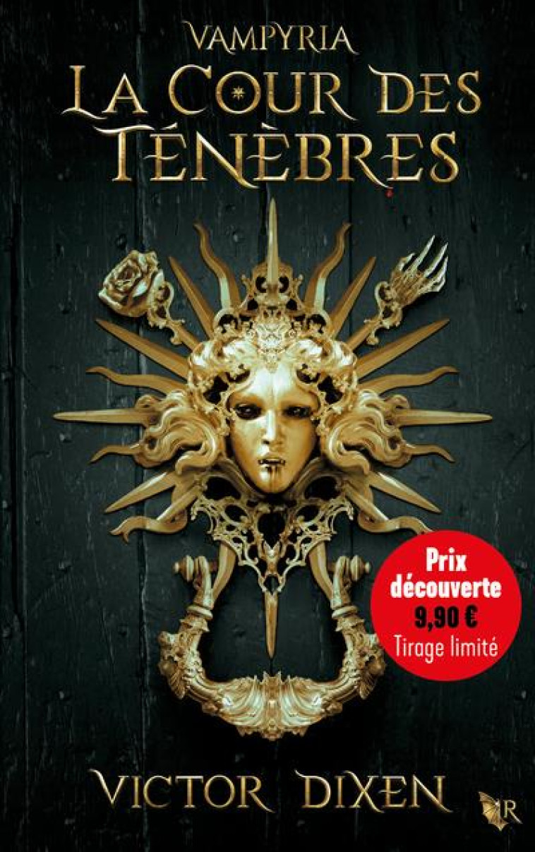 VAMPYRIA - LIVRE 1 LA COUR DES TENEBRES - PRIX DECOUVERTE - DIXEN VICTOR - ROBERT LAFFONT