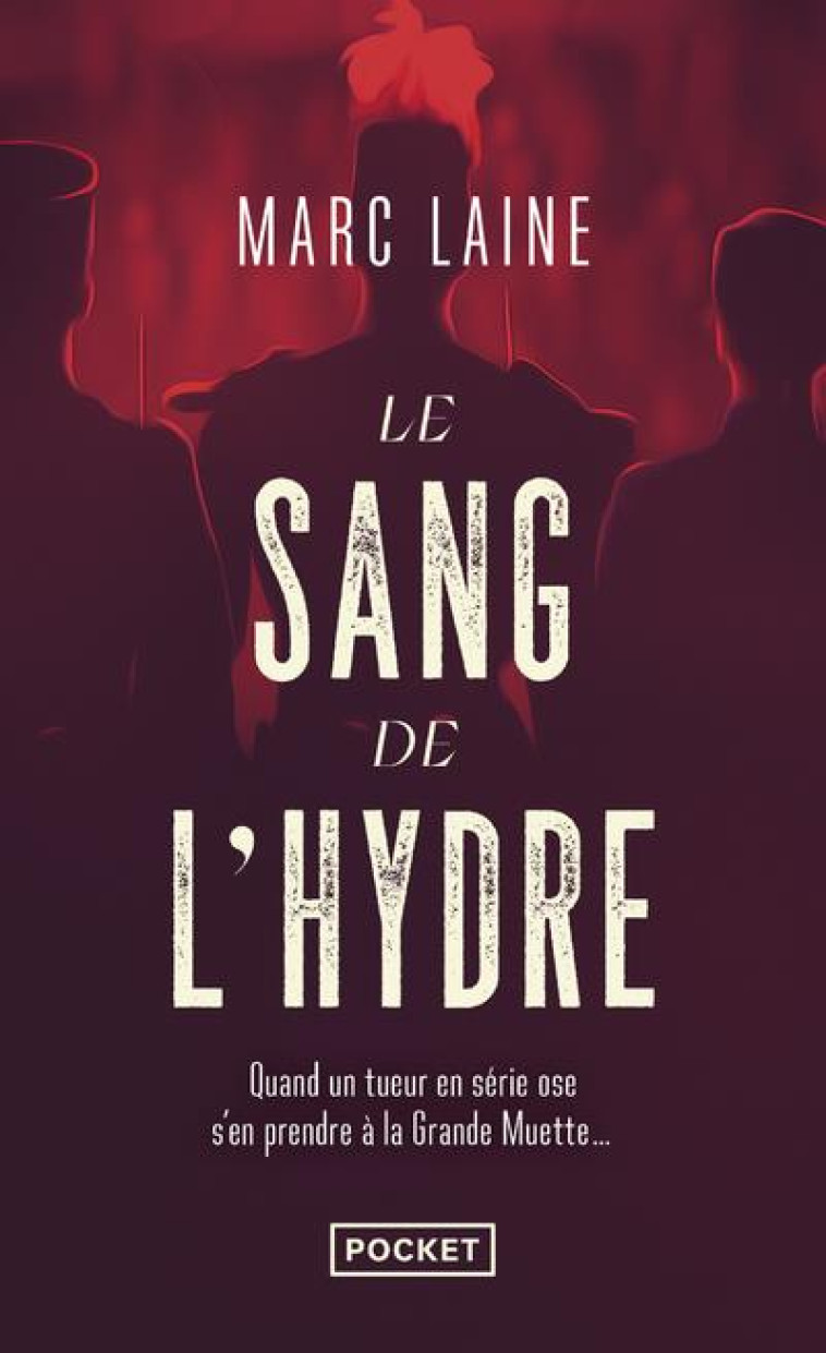 LE SANG DE L'HYDRE - LAINE MARC - POCKET