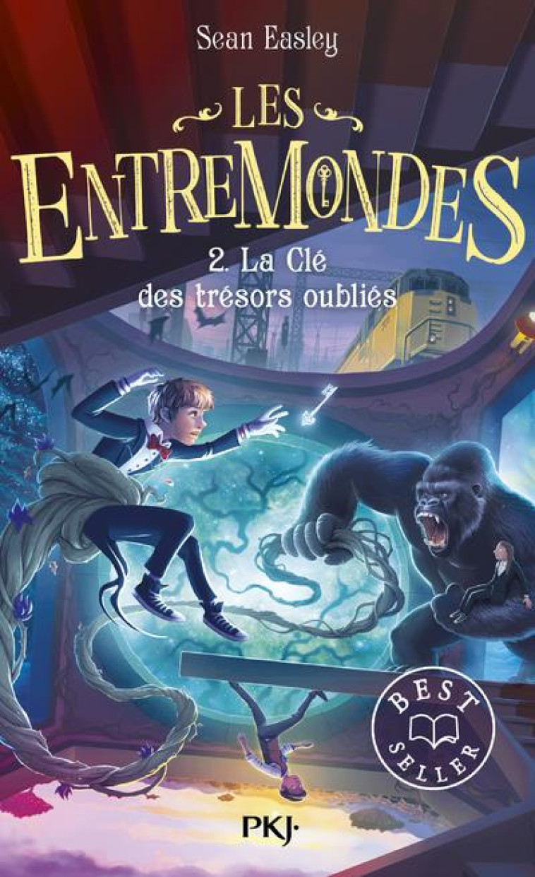 LES ENTREMONDES - TOME 2 LA CLE DES TRESORS OUBLIES - EASLEY SEAN - POCKET