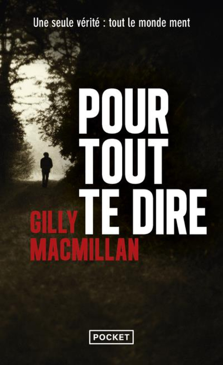 POUR TOUT TE DIRE - MACMILLAN GILLY - POCKET