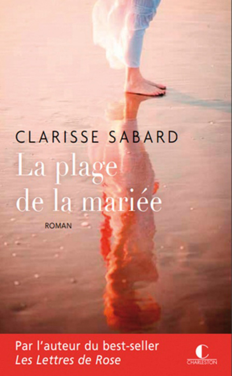 LA PLAGE DE LA MARIEE - SABARD CLARISSE - CHARLESTON