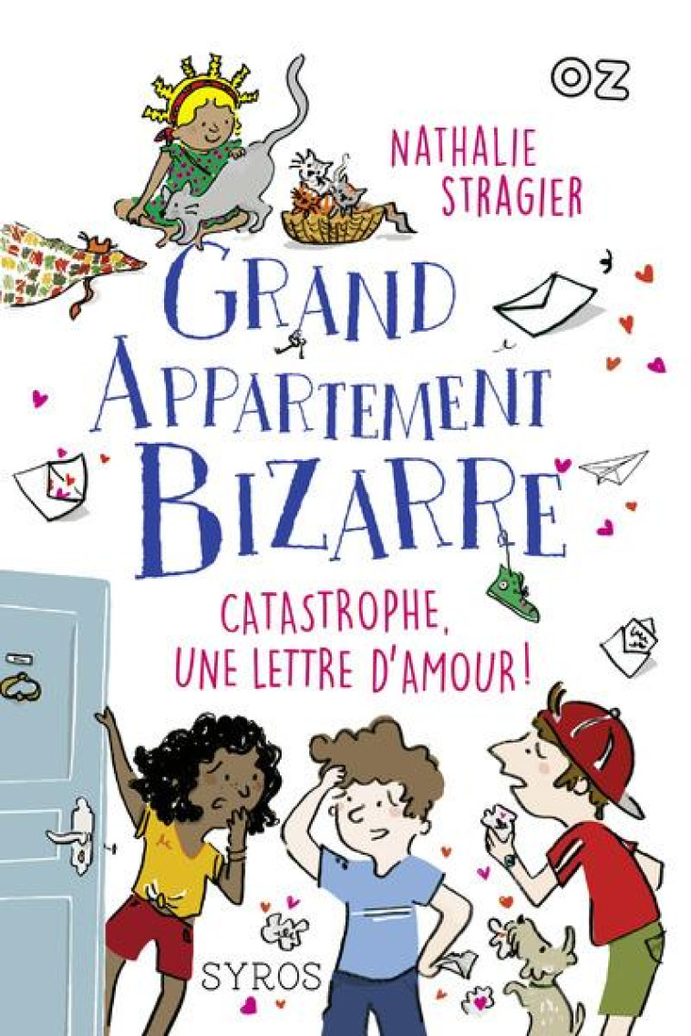 GRAND APPARTEMENT BIZARRE - TOME 4 CATASTROPHE, UNE LETTRE D'AMOUR ! - VOL04 - STRAGIER/PENICAUD - SYROS