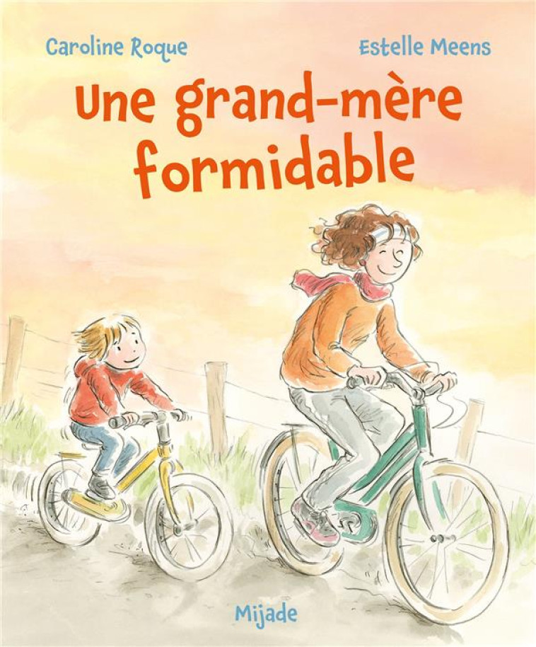 GRAND-MERE FORMIDABLE (UNE) - MEENS/ROQUE - MIJADE