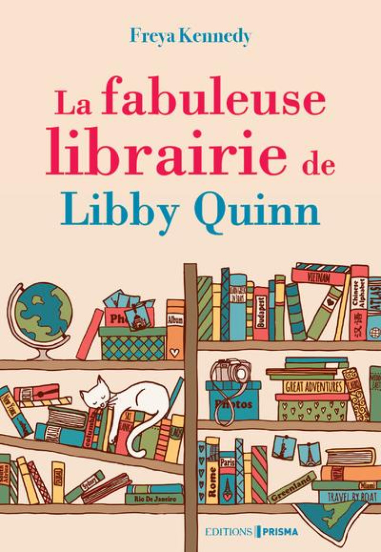 LA FABULEUSE LIBRAIRIE DE LIBBY QUINN - KENNEDY FREYA - FEMME ACTUELLE