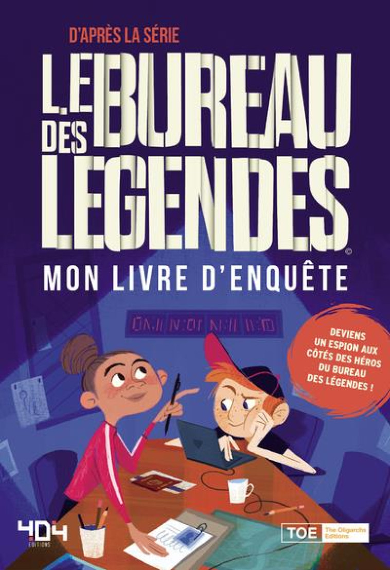 LE BUREAU DES LEGENDES - MON LIVRE D'ENQUETE - LE BUREAU DES LEGEND - 404