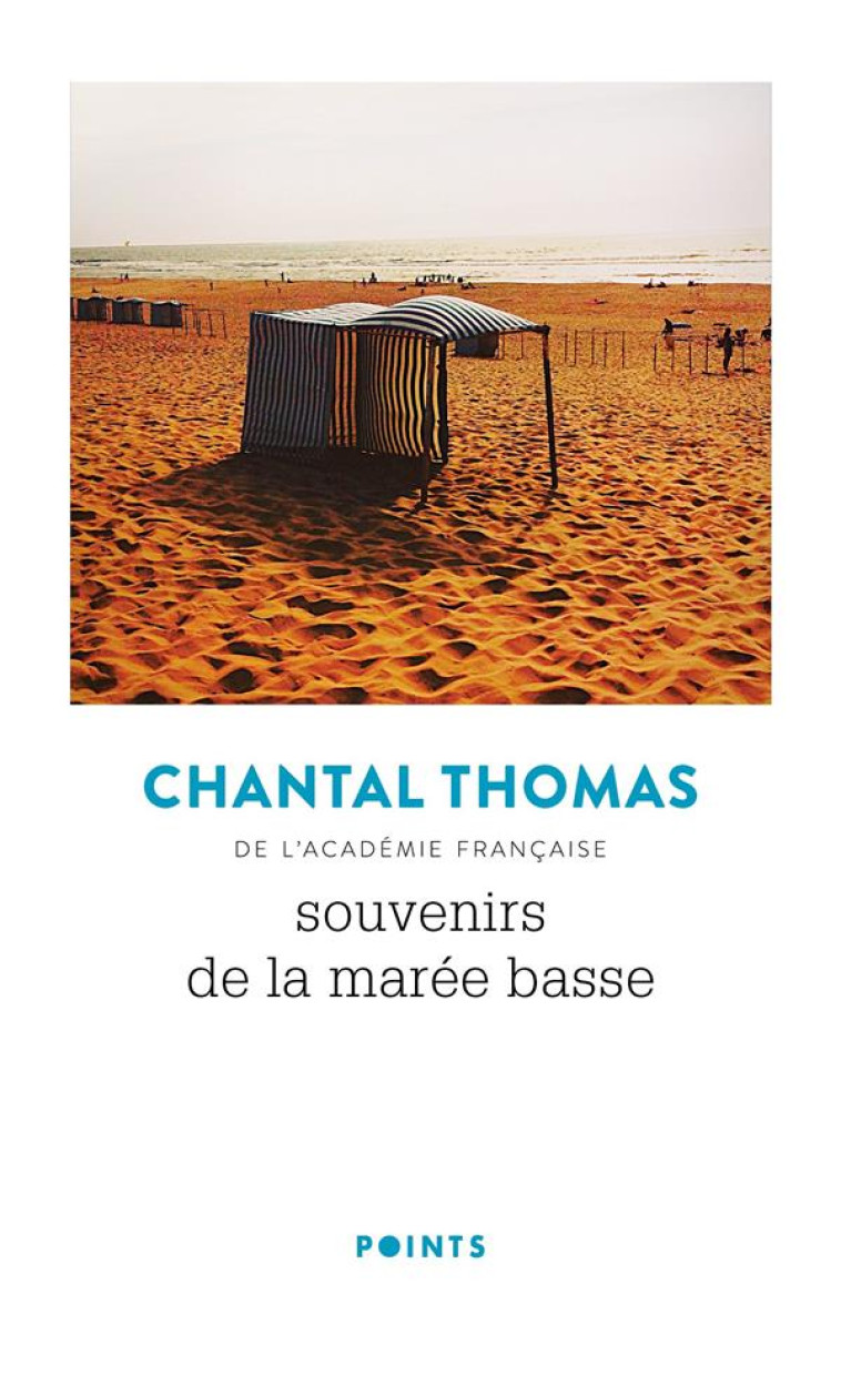 SOUVENIRS DE LA MAREE BASSE ((REEDITION)) - THOMAS CHANTAL - POINTS