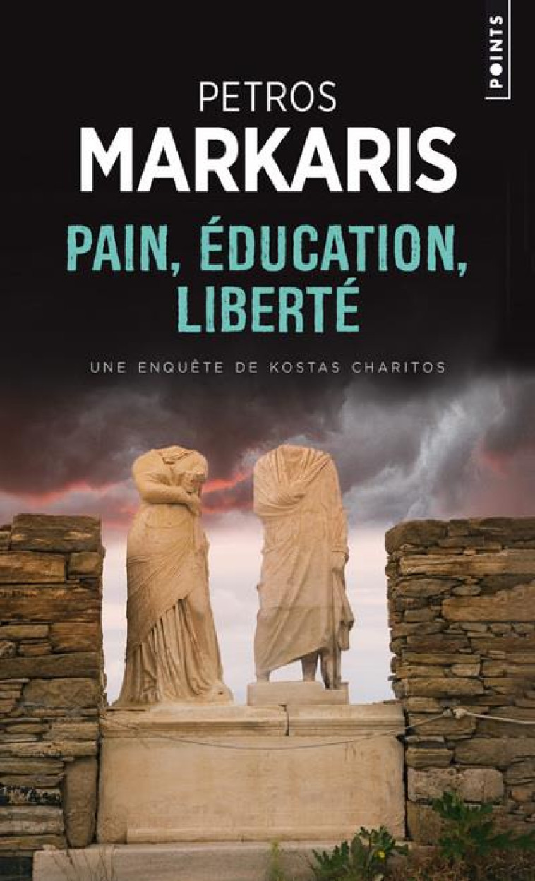 PAIN, EDUCATION, LIBERTE - MARKARIS PETROS - Points