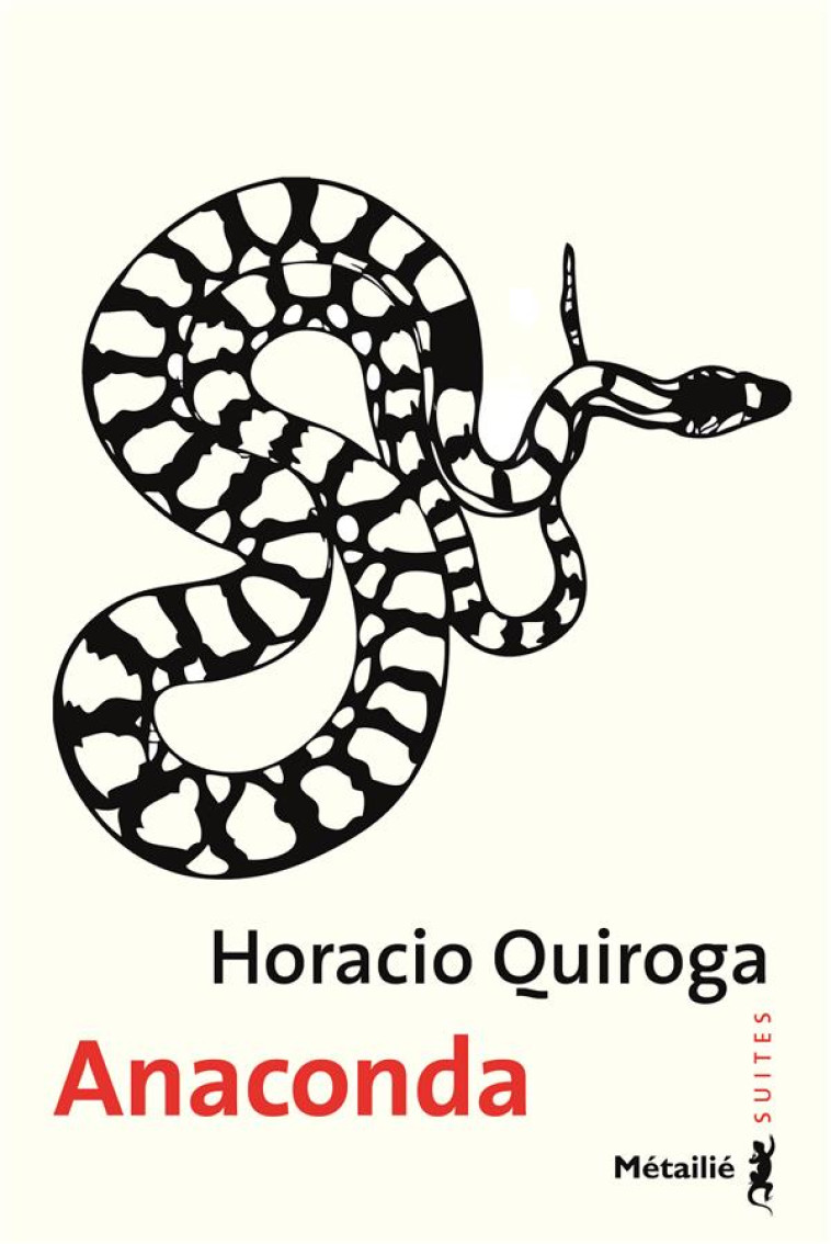 ANACONDA - QUIROGA HORACIO - METAILIE