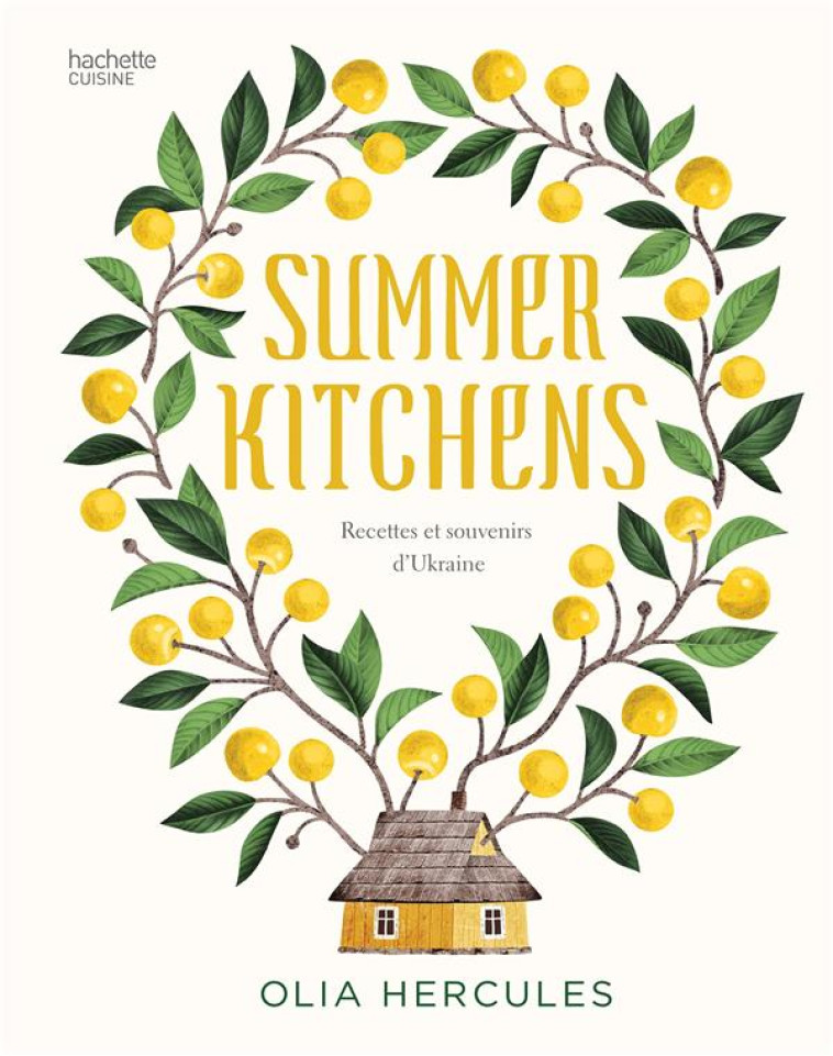 SUMMER KITCHENS - HERCULES OLIA - HACHETTE