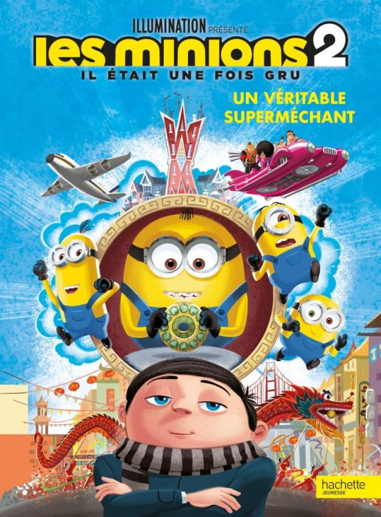 MINIONS 2 - L'ALBUM DU FILM - XXX - HACHETTE