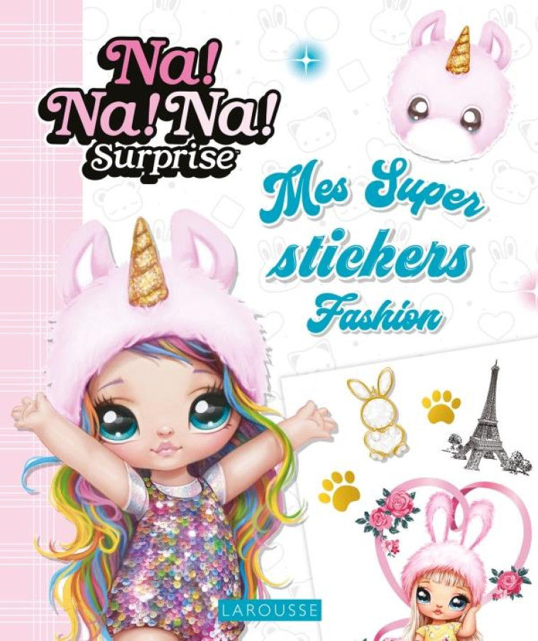 NANANA - MES SUPER STICKERS FASHION - COLLECTIF - LAROUSSE