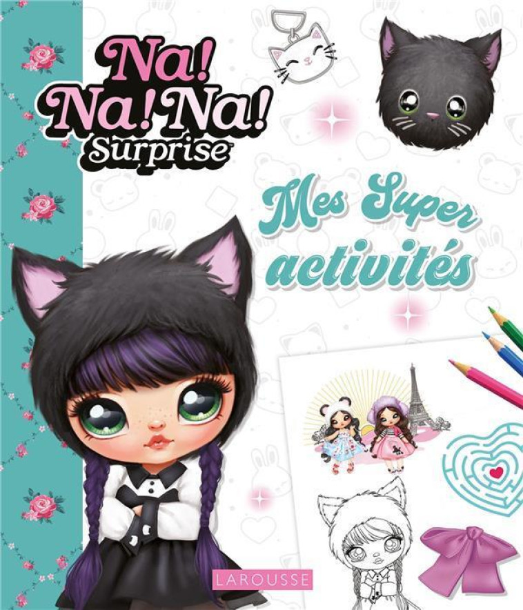 NANANA - MES SUPER ACTIVITES FASHION - COLLECTIF - LAROUSSE