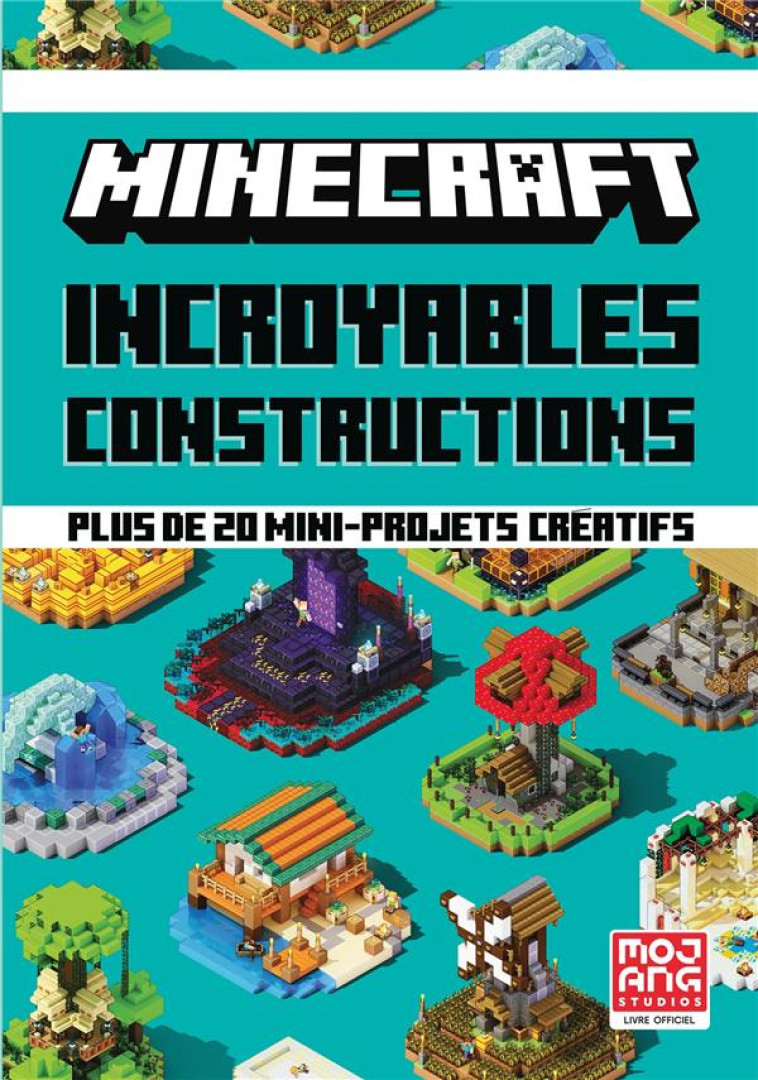 MINECRAFT - INCROYABLES CONSTRUCTIONS - COLLECTIF/MARSH - GALLIMARD