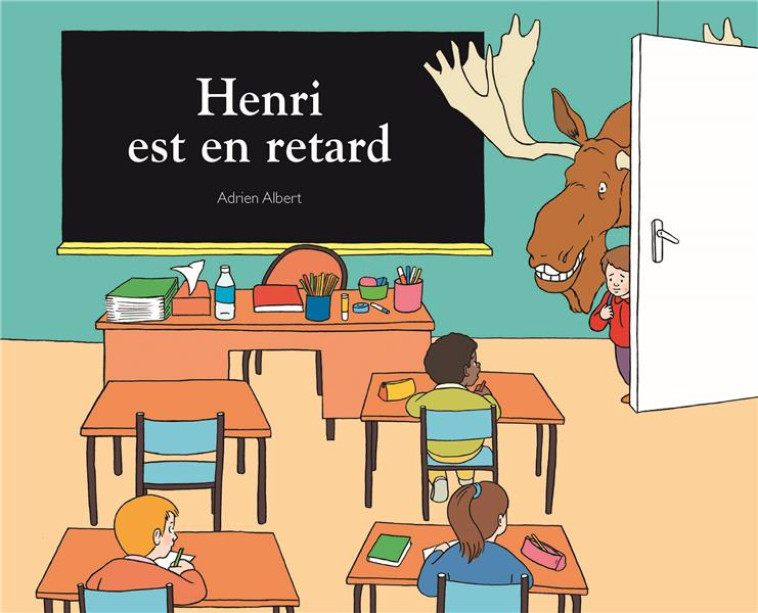 HENRI EST EN RETARD LUTIN - ALBERT ADRIEN - EDL