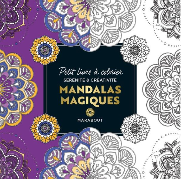 PETIT LIVRE A COLORIER - MANDALAS MAGIQUES - XXX - MARABOUT