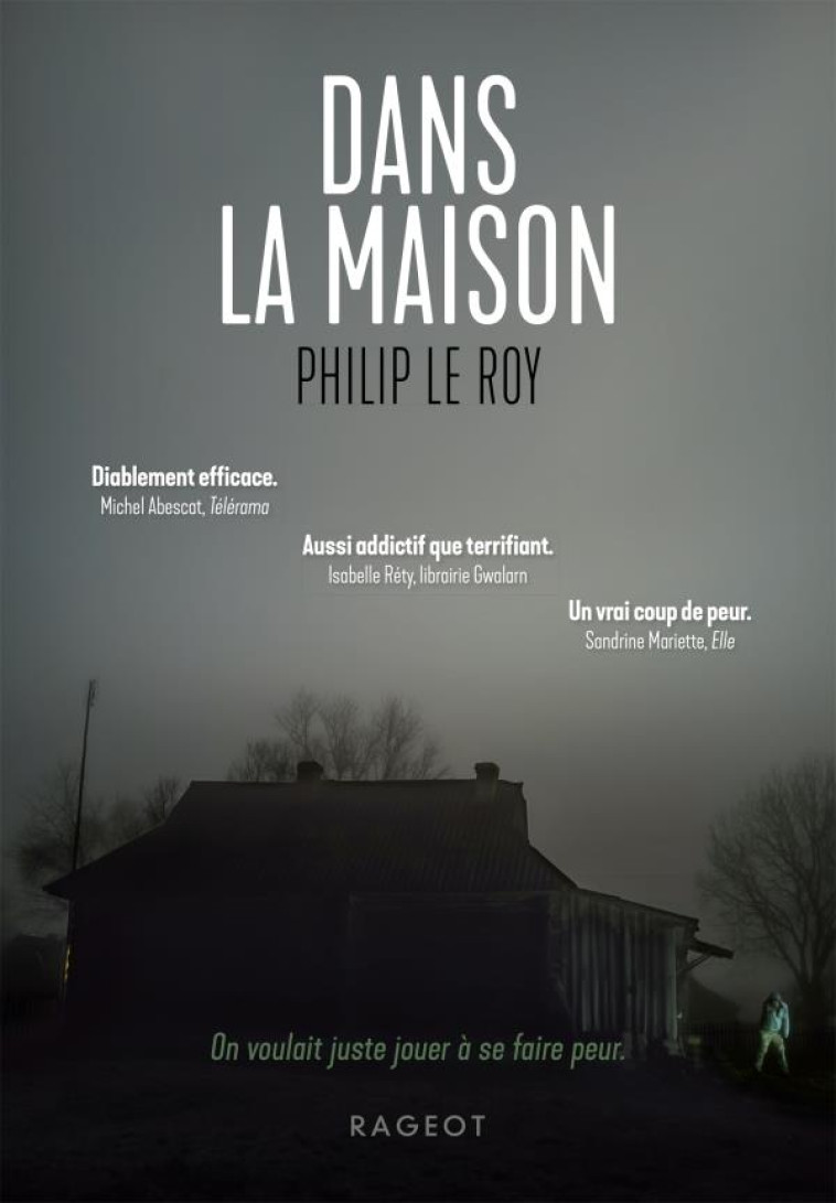 DANS LA MAISON - LE ROY PHILIP - RAGEOT