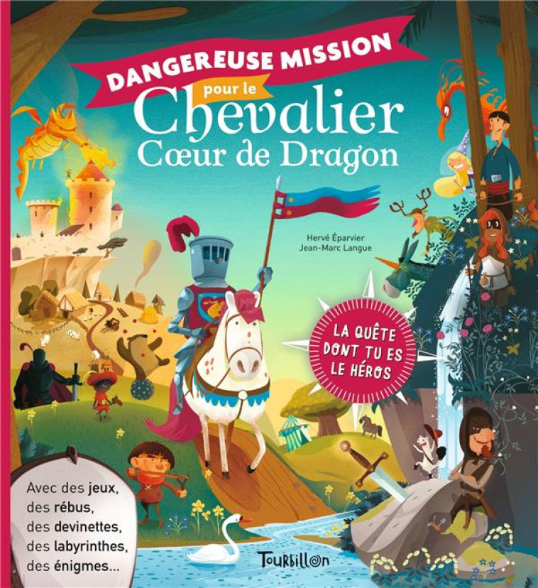 DANGEREUSE MISSION POUR LE CHEVALIER COEUR DE DRAGON - EPARVIER/LANGUE - TOURBILLON