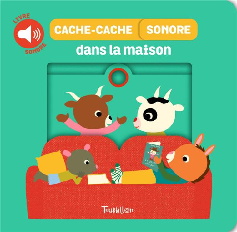 CACHE-CACHE SONORE - DANS LA MAISON - MANCEAU EDOUARD - TOURBILLON