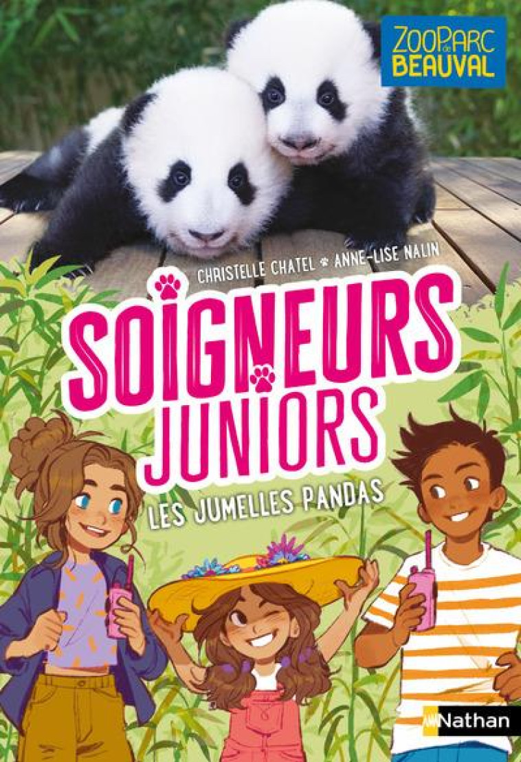 SOIGNEURS JUNIORS 9: LES JUMELLES PANDA - CHATEL/NALIN - CLE INTERNAT