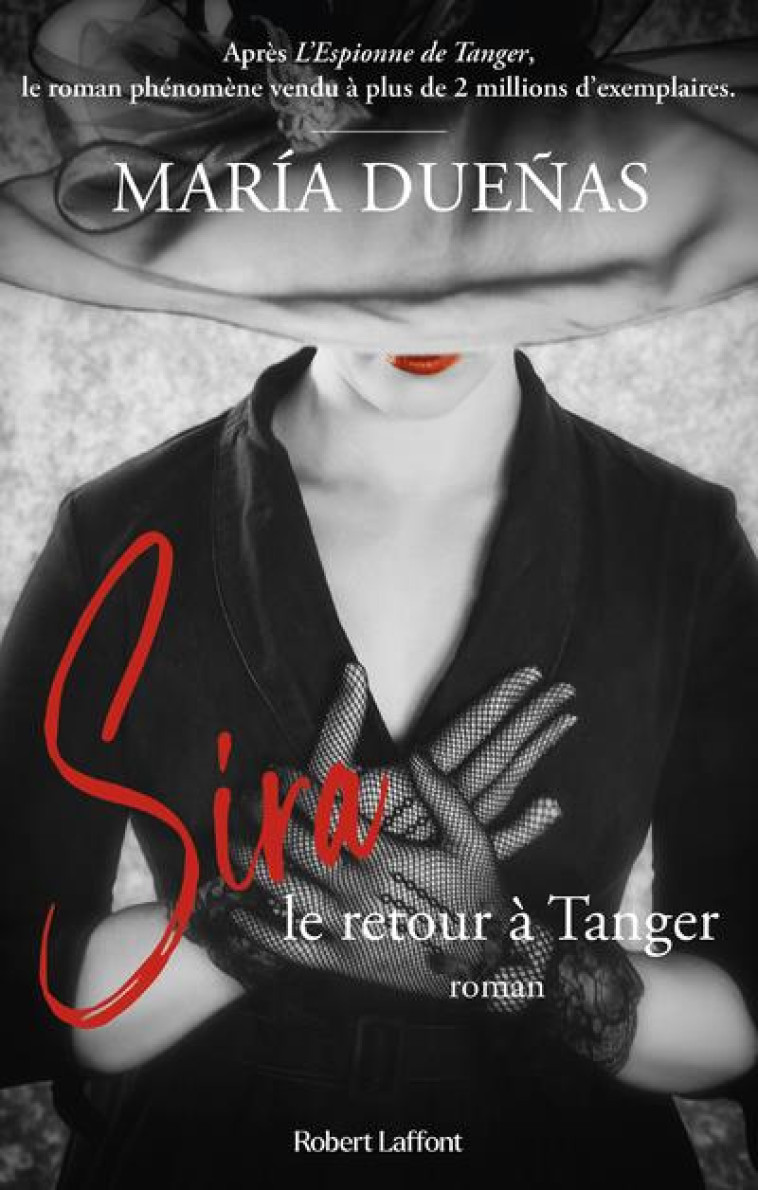 SIRA, LE RETOUR A TANGER - DUENAS MARIA - ROBERT LAFFONT