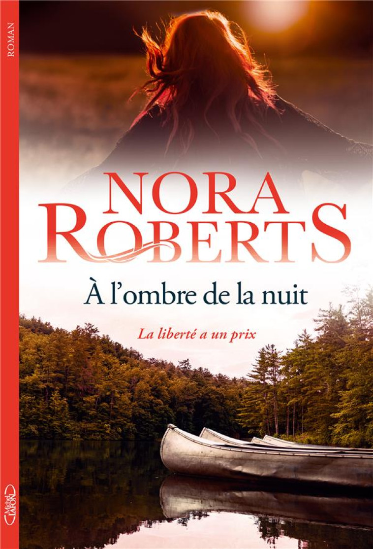 A L'OMBRE DE LA NUIT - ROBERTS NORA - MICHEL LAFON