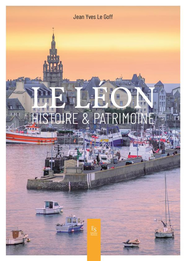 LE LEON - HISTOIRE & PATRIMOINE - XXX - Sutton